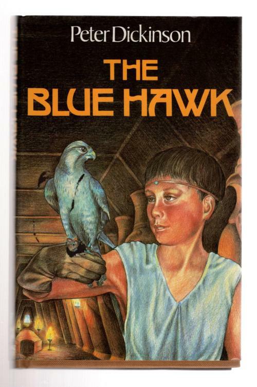 The Blue Hawk by Peter Dickinson (First UK Edition) File Copy