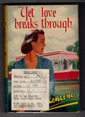 Yet Love Breaks Through by Valentine (First Edition) Ward Lock File Copy