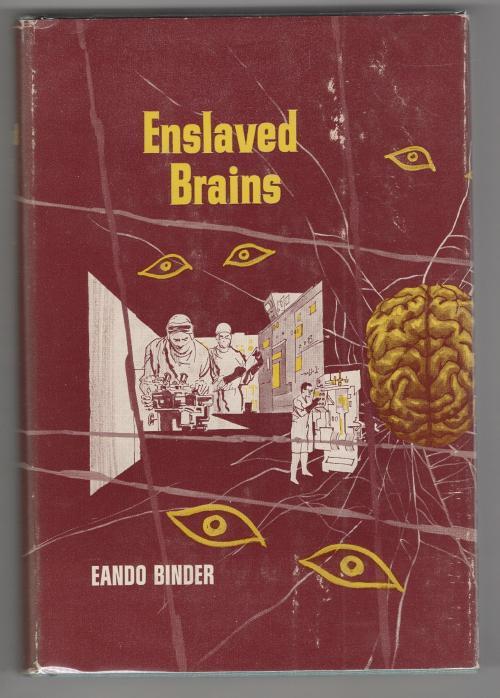 Enslaved Brains by Eando Binder (First Edition)