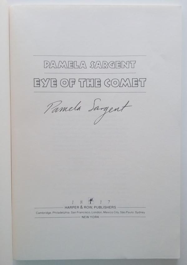 Eye of the Comet by Pamela Sargent (First Printing) Unbound Signatures
