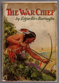The War Chief by Edgar Rice Burroughs (First Edition) Signed