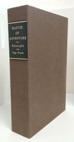 Edgar Rice Burroughs: Master of Adventure (Unbound Galleys) by Richard A. Lupoff
