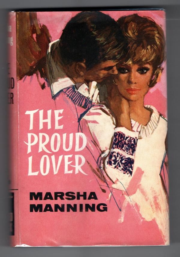 The Proud Lover by Marsha Manning (Ward Lock File Copy)