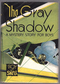 The Gray Shadow by Roy J. Snell (First Edition)