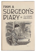 From a Surgeon's Diary by "Clifford Ashdown" (First Edition)
