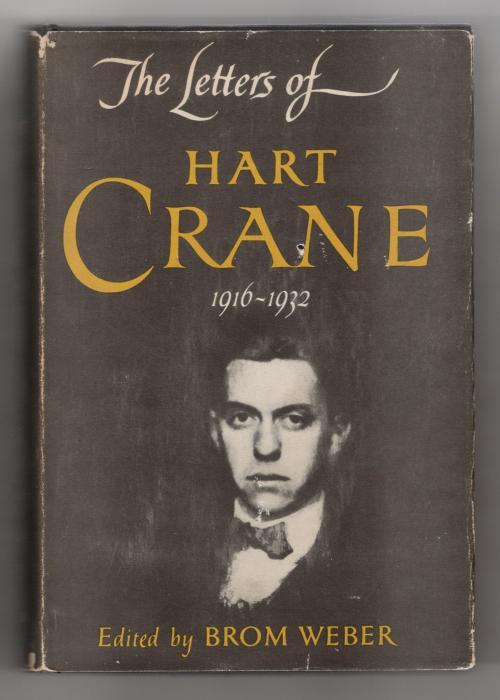 The Letters of Hart Crane by Hart Crane (First Edition)