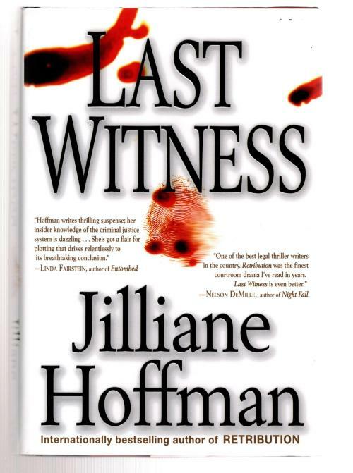 Last Witness by Jilliane Hoffman (First Edition)