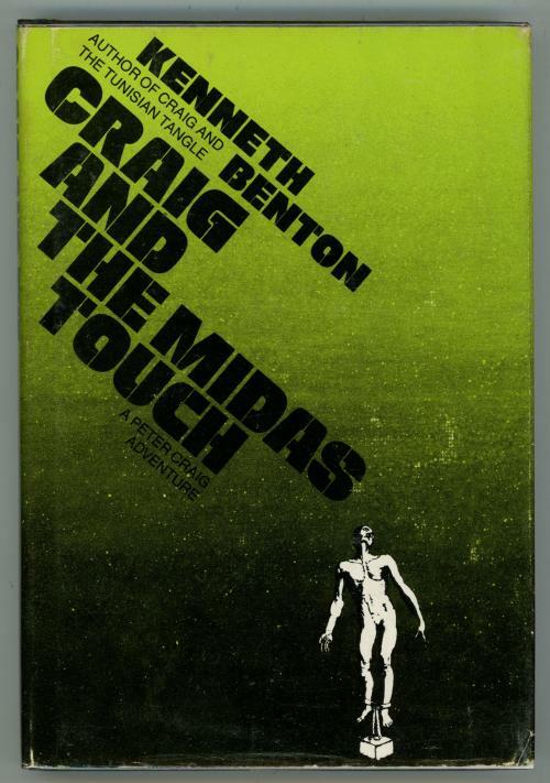 Craig and the Midas Touch by Kenneth Benton (First Edition)