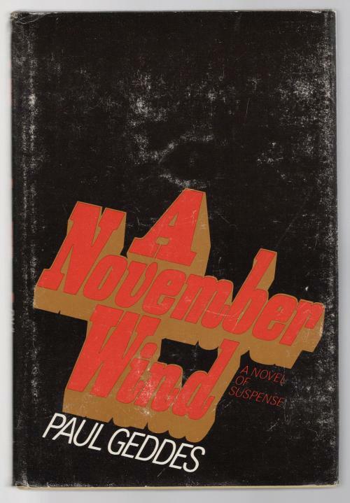 A November Wind by Paul Geddes (First U.S. Edition)