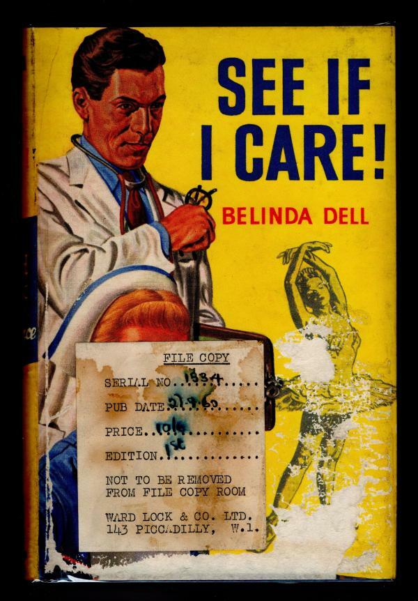 See if I Care! by Belinda Dell (First Edition) File Copy