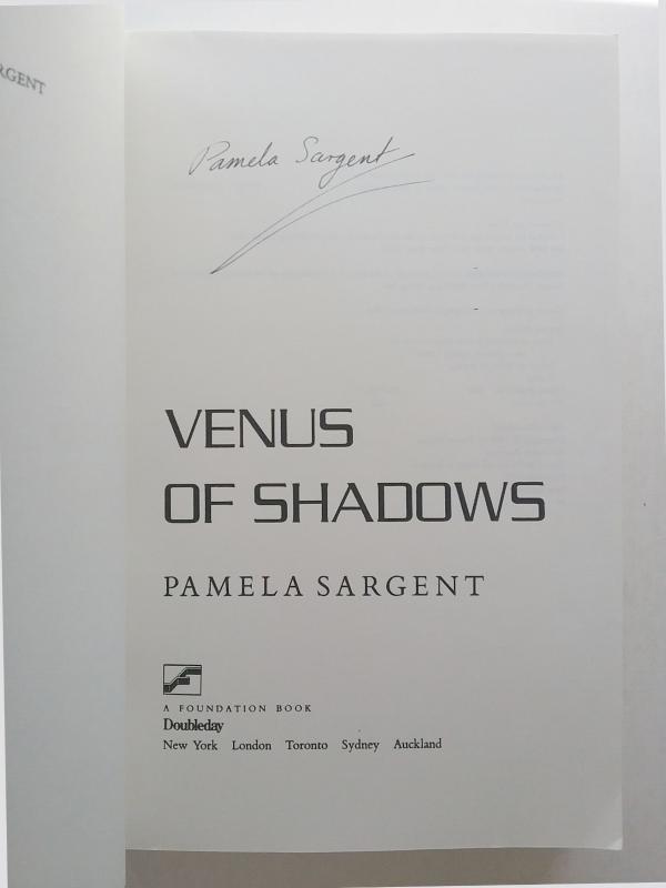 Venus of Shadows by Pamela Sargent (First Printing) Uncorrected Proof Signed