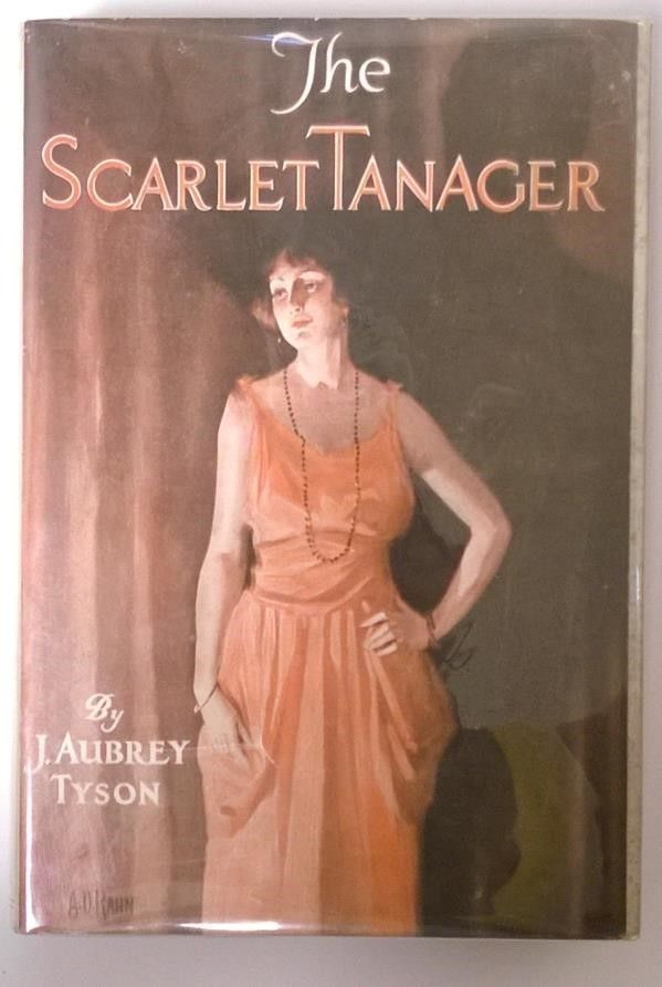 The Scarlet Tanager by J. Aubrey Tyson 1st