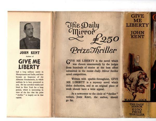 Give Me Liberty by John Kent (First Edition) Ward Lock File Copy