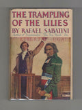 The Trampling of the Lilies by Rafael Sabatini (G&D) w/DJ