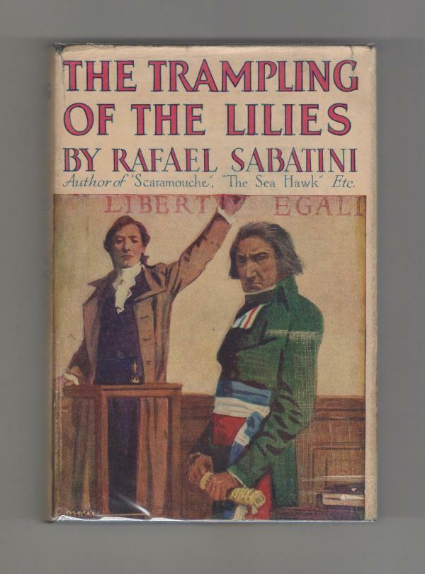 The Trampling of the Lilies by Rafael Sabatini (G&D) w/DJ