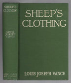 Sheep's Clothing by Louis Joseph Vance (First Edition) Hubin Listed