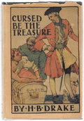 Cursed be the Treasure by H. B. Drake 1st