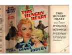 This Hungry Heart by Diana Ridley (First Edition) Ward Lock File Copy