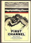 First Channel by Jean Lorrah Jacqueline & Lichtenberg (First Edition)