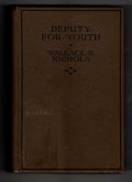 Deputy for Youth by Wallace B. Nichols (First Edition) File Copy