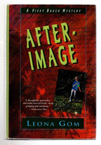 After-Image by Leona Gom (First U.S. Edition)