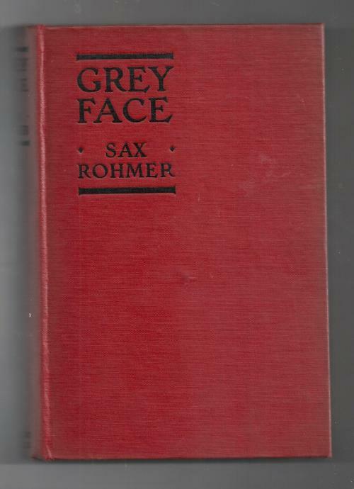 Grey Face by Sax Rohmer (First Edition)