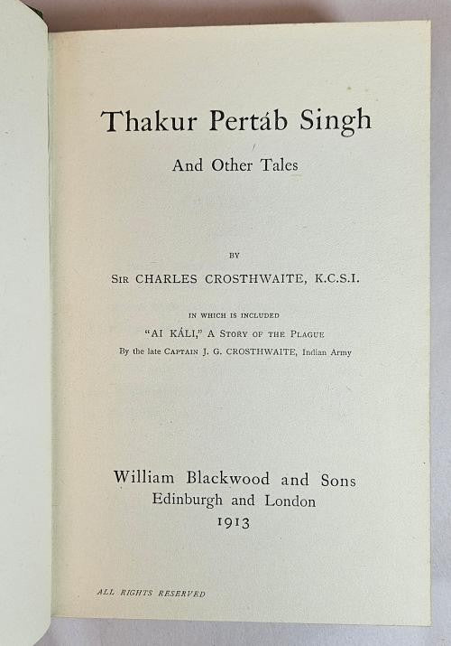 Thakur Pertab Singh by Sir Charles Crosthwaite (First Edition) Rare