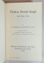 Thakur Pertab Singh by Sir Charles Crosthwaite (First Edition) Rare
