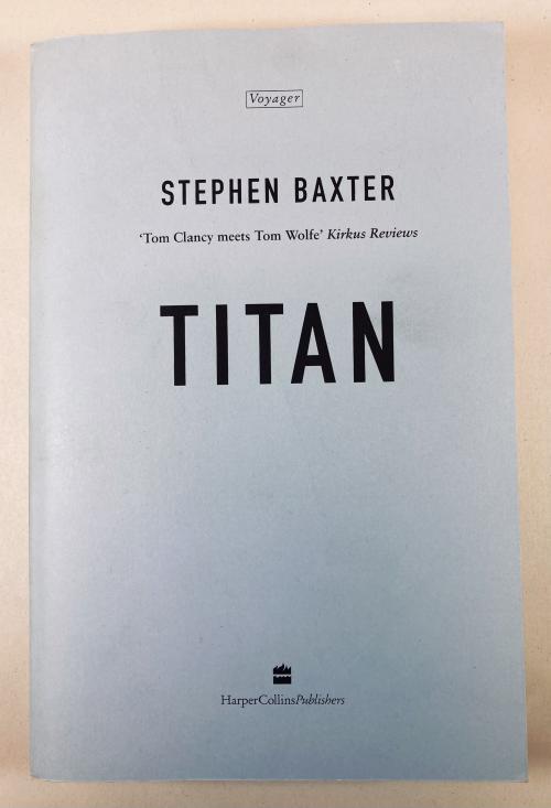 Titan by Stephen Baxter (Uncorrected Proof) First Edition