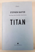 Titan by Stephen Baxter (Uncorrected Proof) First Edition