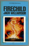 Firechild by Jack Williamson Uncorrected Proof Signed