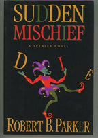 Sudden Mischief by Robert B. Parker