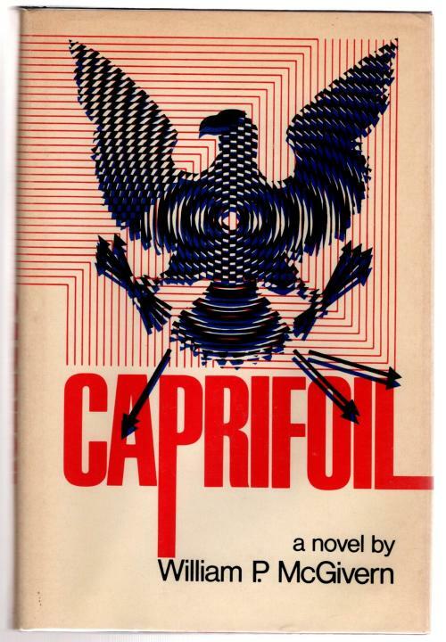 Caprifoil by William P. McGivern (First Edition)
