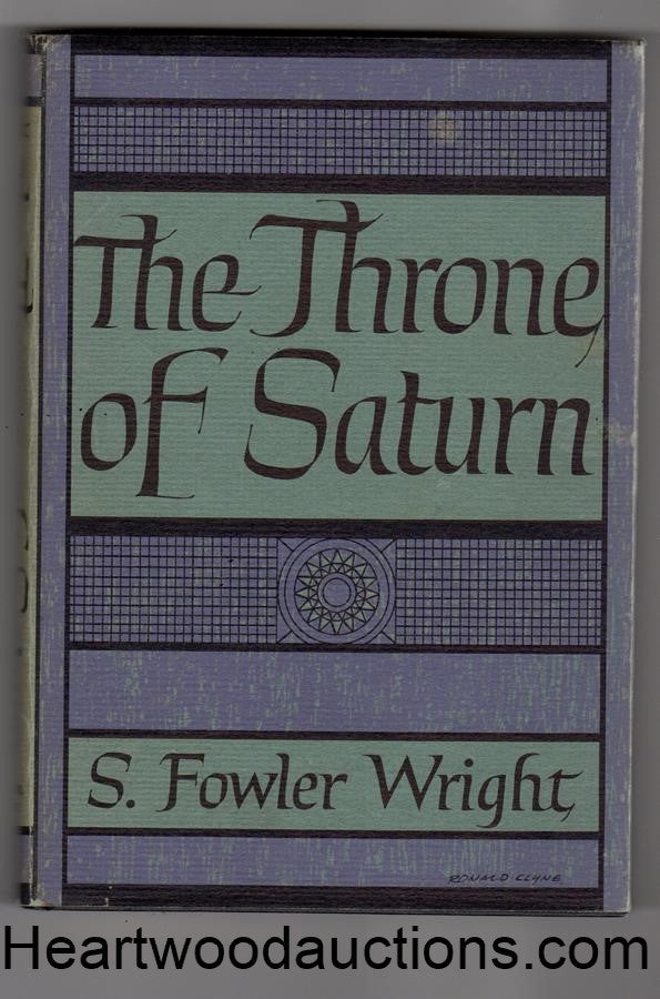 The Throne of Saturn by S. Fowler Wright- High Grade