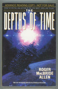 The Depth of Time by Roger MacBride Allen (First Edition) ARC