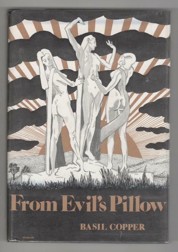 From Evil's Pillow by Basil Copper (First Edition)