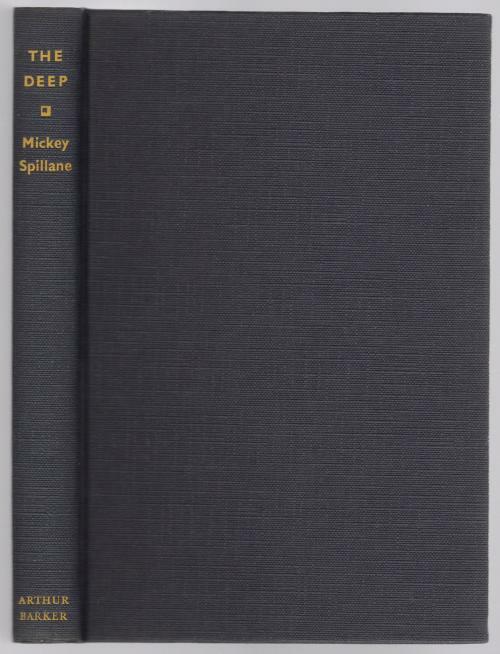 The Deep by Mickey  Spillane (First UK Edition)