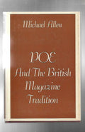 Poe and the British Magazine Tradition by Michael Allen (1st Edition)