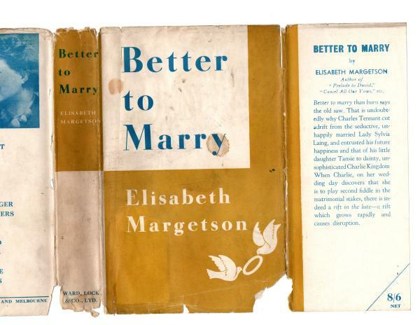 Better to Marry by Elisabeth Margetson (First Edition) Ward Lock File Copy