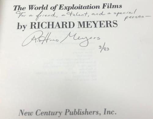 For One Week Only: The World of Exploitation Films by Richard Meyers Signed