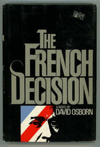 The French Decision by David Osborn (First Edition)