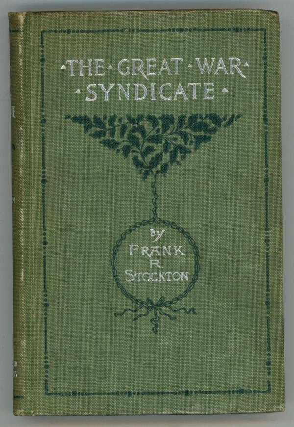 The Great War Syndicate by Frank R. Stockton