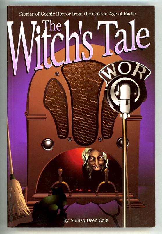 The Witch's Tale by Alonzo Deen Cole First Edition (SOFTCOVER)