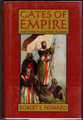 Gates of Empire and Other Tales of the Crusades by Robert E. Howard (First Ed...