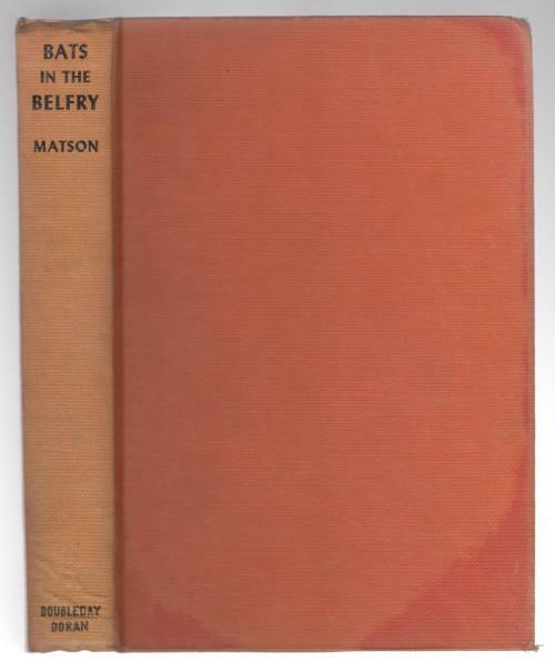 Bats in the Belfry by Norman Matson (First Edition)