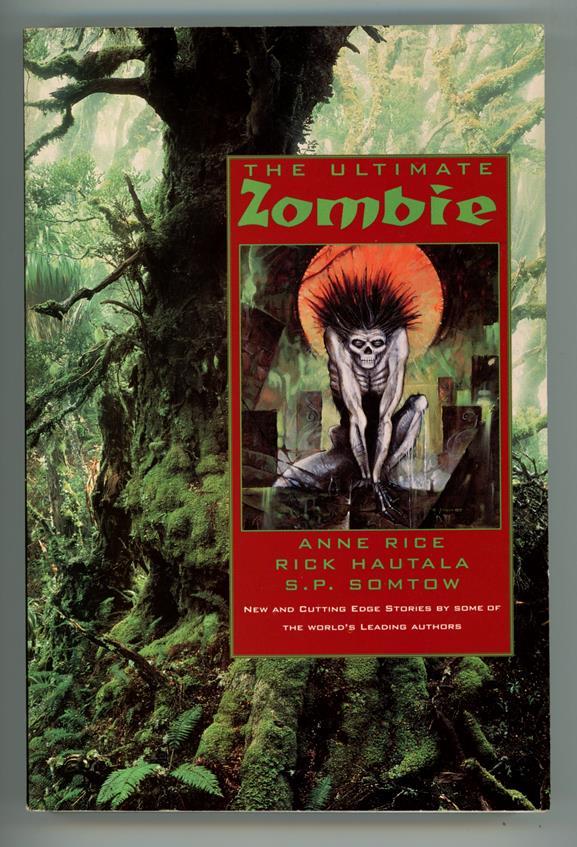 The Ultimate Zombieby Byron Preiss