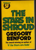 The Stars in Shroud by Gregory Benford (First UK Edition) Gollancz File Copy