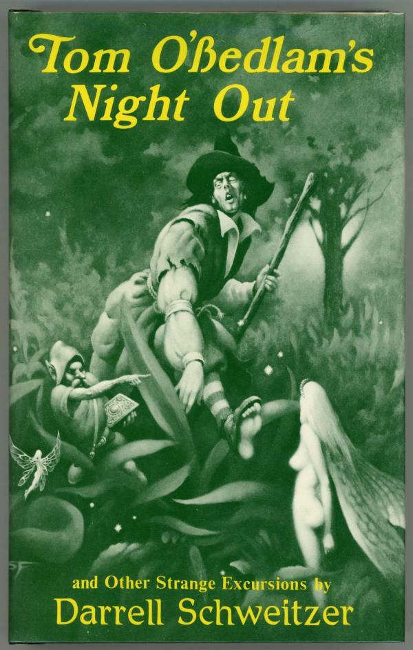 Tom O'Bedlam's Night Out by Darrell Schweitzer LTD #100/120 Signed