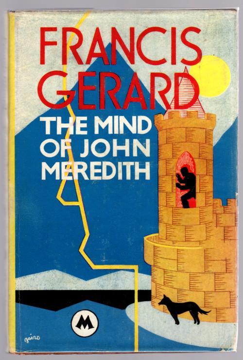 The Mind of John Meredith by Francis Gerard (First Edition)