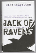 Jack of Ravens by Mark Chadbourn (First UK Edition) Gollancz File Copy